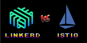 Istio vs Linkerd: Service Mesh Solutions Comparison for Microservices
