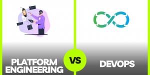 Platform Engineering vs DevOps Differences & Comparison