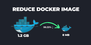 Best Docker Image Size Reduction Techniques & Optimization Tips