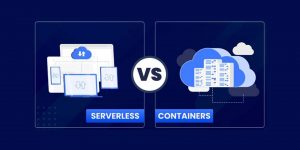 Serverless vs Container-Based Application Deployment
