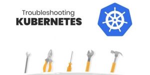 Troubleshooting Kubernetes Ingress Issues: A Comprehensive Guide